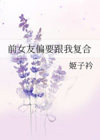 :ǰŮƫҪҸ