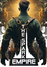 科幻异能:电光帝国|The Spark Empire 科幻异能:电光帝国|The Spark Empire