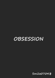 :OBSESSIONƪ