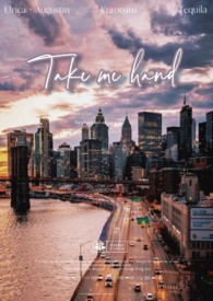 :Take me hand (GL)